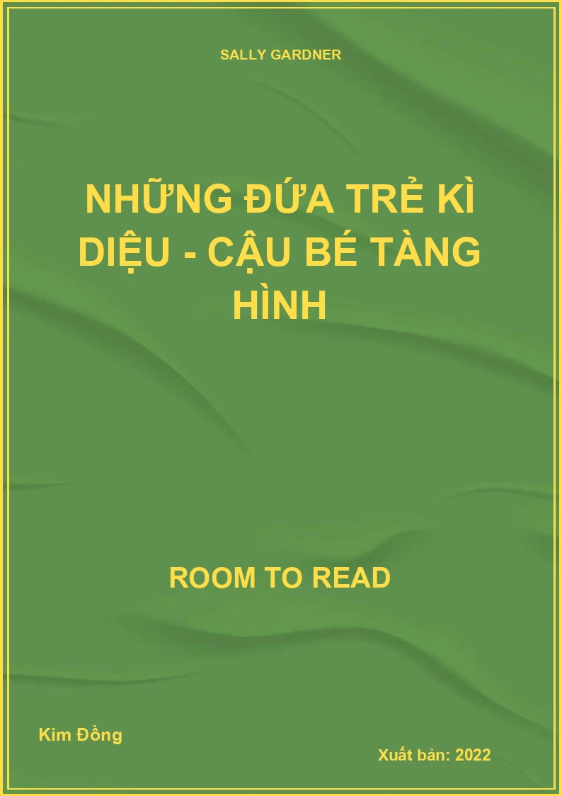 Những đứa trẻ kì diệu - Cậu bé tàng hình