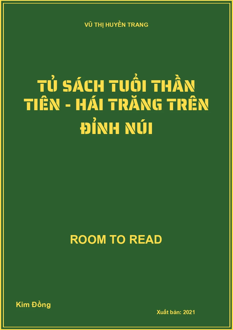 Tủ sách tuổi thần tiên - Hái trăng trên đỉnh núi