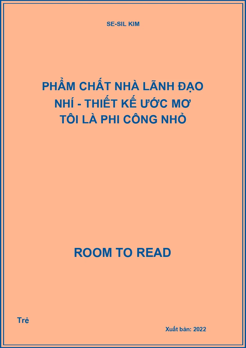 Phẩm chất nhà lãnh đạo nhí - Thiết kế ước mơ Tôi là phi công nhỏ