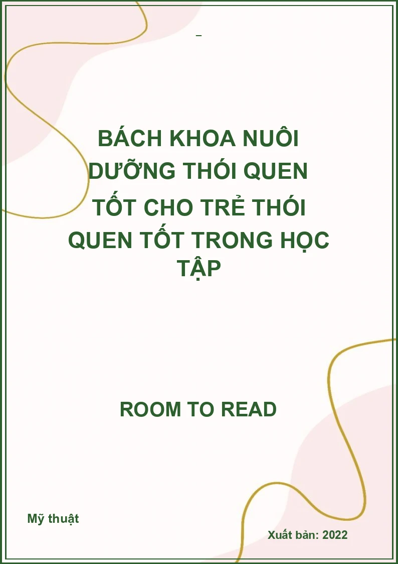 Bách khoa nuôi dưỡng thói quen tốt cho trẻ Thói quen tốt trong học tập
