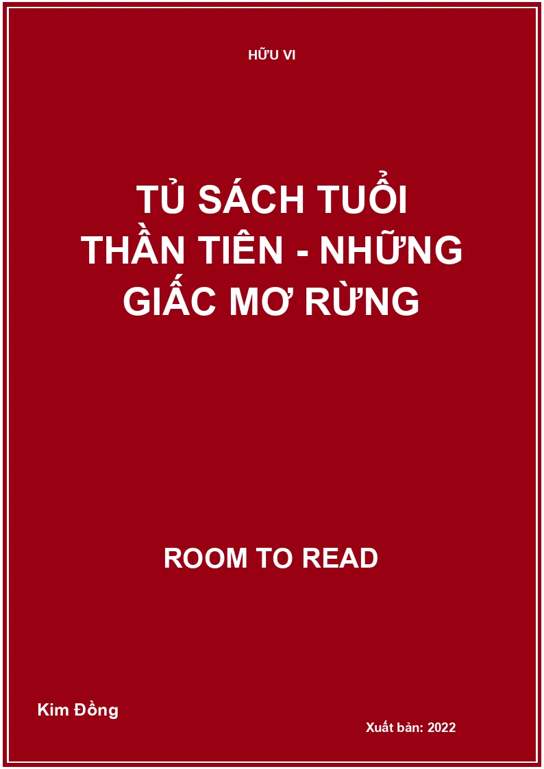 Tủ sách tuổi thần tiên - Những giấc mơ rừng