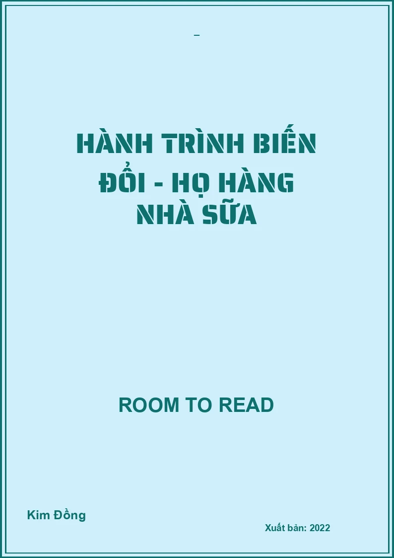Hành trình biến đổi - Họ hàng nhà Sữa