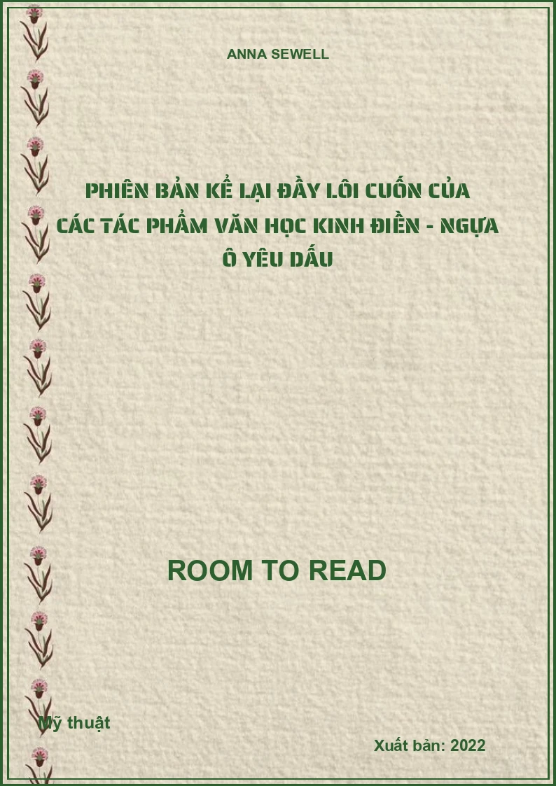 Phiên bản kể lại đầy lôi cuốn của các tác phẩm văn học kinh điền - Ngựa ô yêu dấu