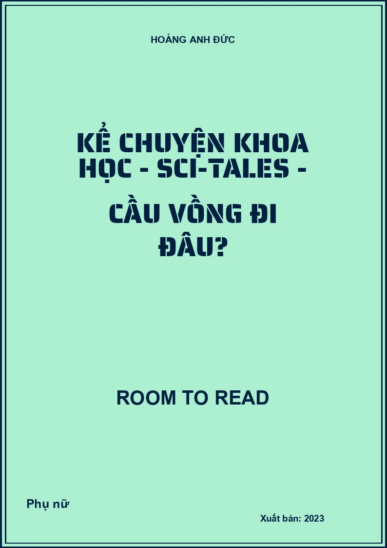 Kể chuyện khoa học - Sci-tales - Cầu vồng đi đâu?