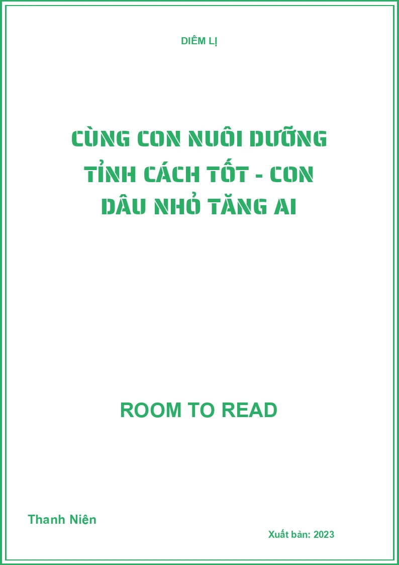 Cùng Con Nuôi Dưỡng Tỉnh Cách Tốt - Con Dâu Nhỏ Tăng Ai