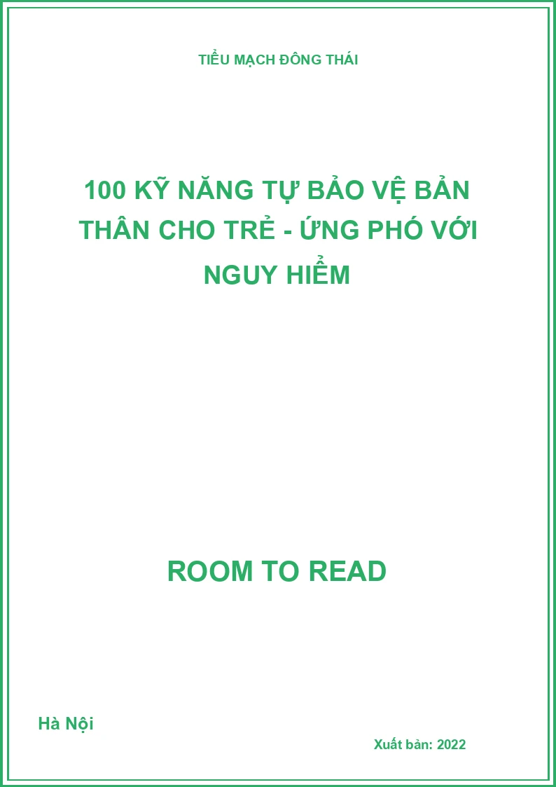 100 kỹ năng tự bảo vệ bản thân cho trẻ - Ứng phó với nguy hiểm