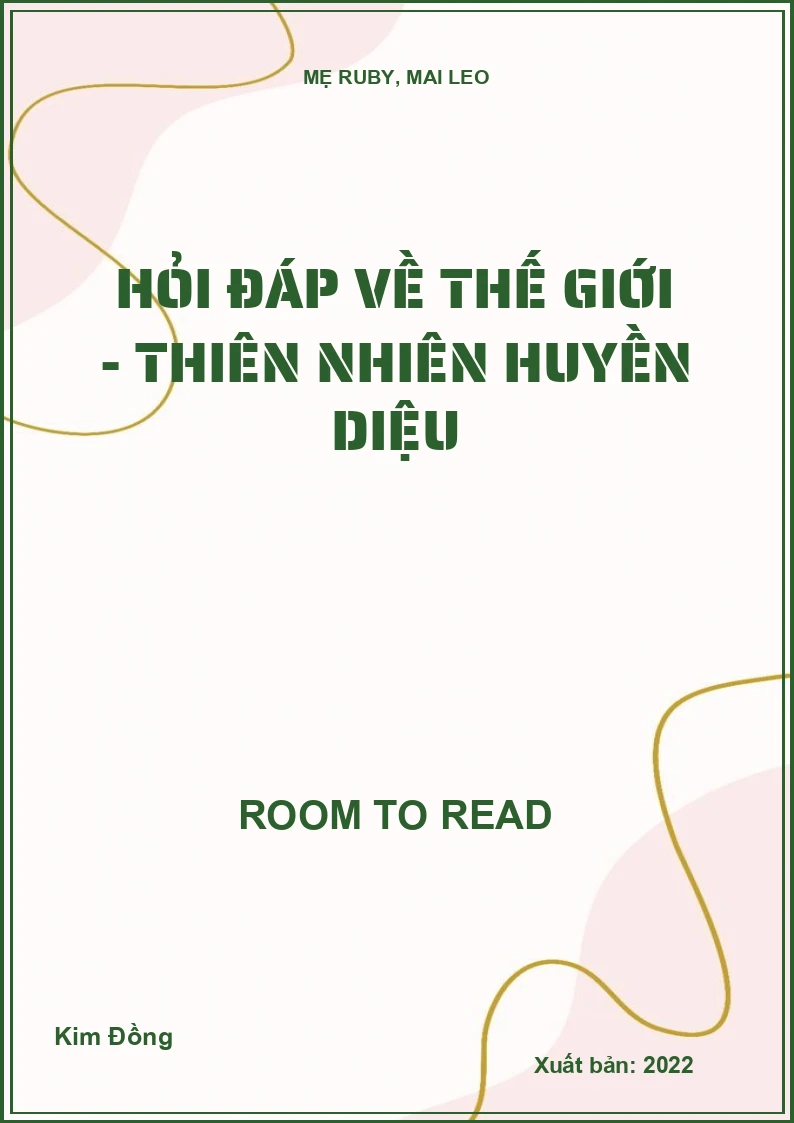 Hỏi đáp về thế giới - Thiên nhiên huyền diệu