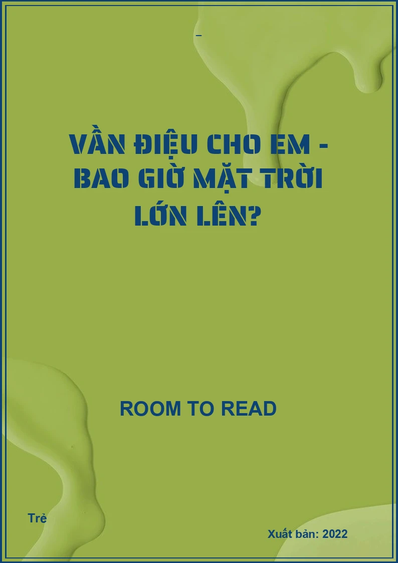 Vần điệu cho em - Bao giờ mặt trời lớn lên?