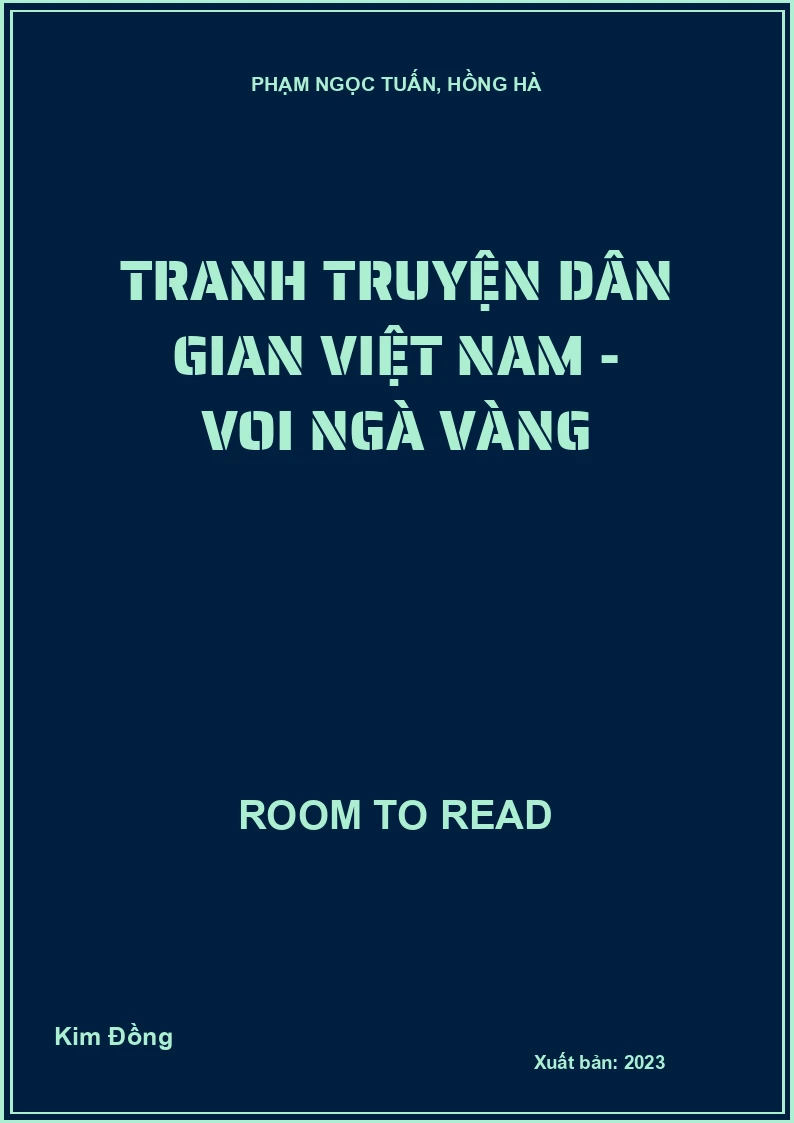 Tranh truyện dân gian Việt Nam - Voi ngà vàng