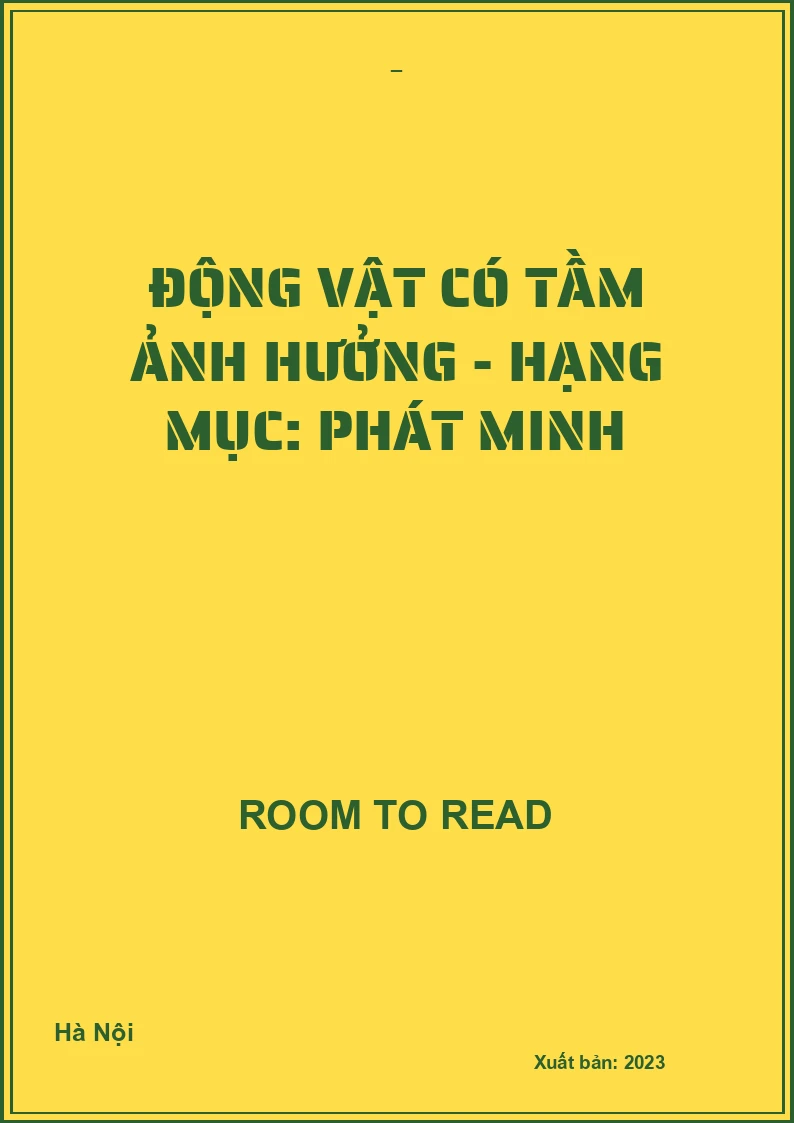 Động Vật Có Tầm Ảnh Hưởng - Hạng Mục: Phát Minh