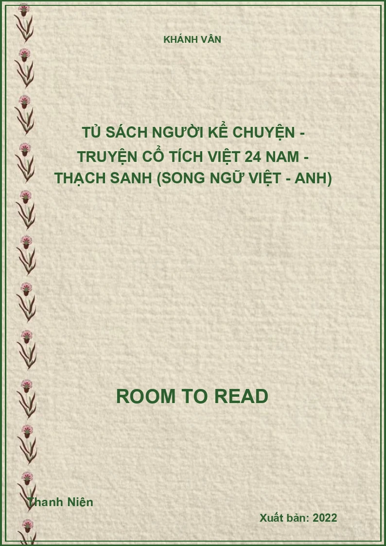 Tủ sách người kể chuyện - Truyện cổ tích Việt 24 Nam - Thạch Sanh (song ngữ Việt - Anh)