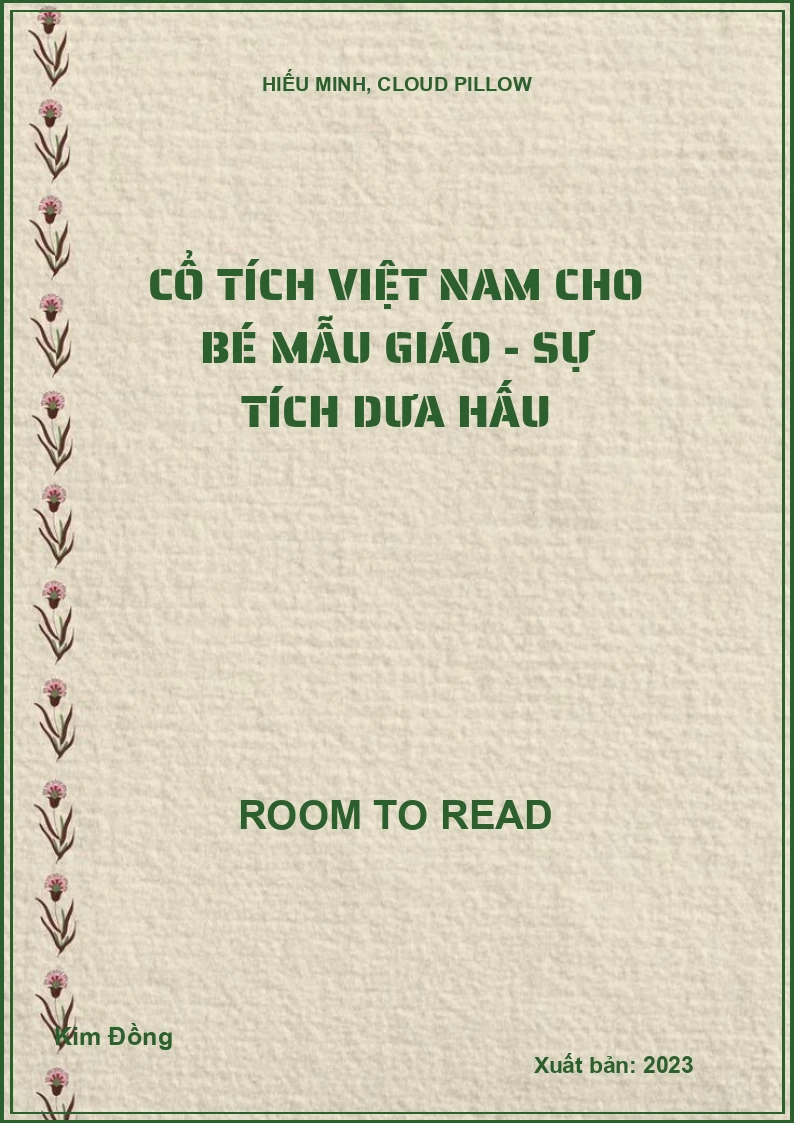 Cổ tích Việt Nam cho bé mẫu giáo - Sự tích dưa hấu
