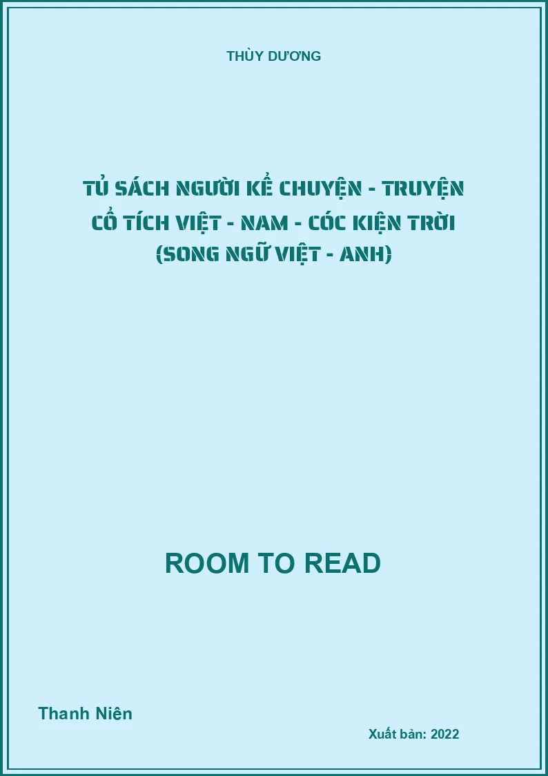 Tủ sách người kể chuyện - Truyện cổ tích Việt - Nam - Cóc kiện trời (song ngữ Việt - Anh)