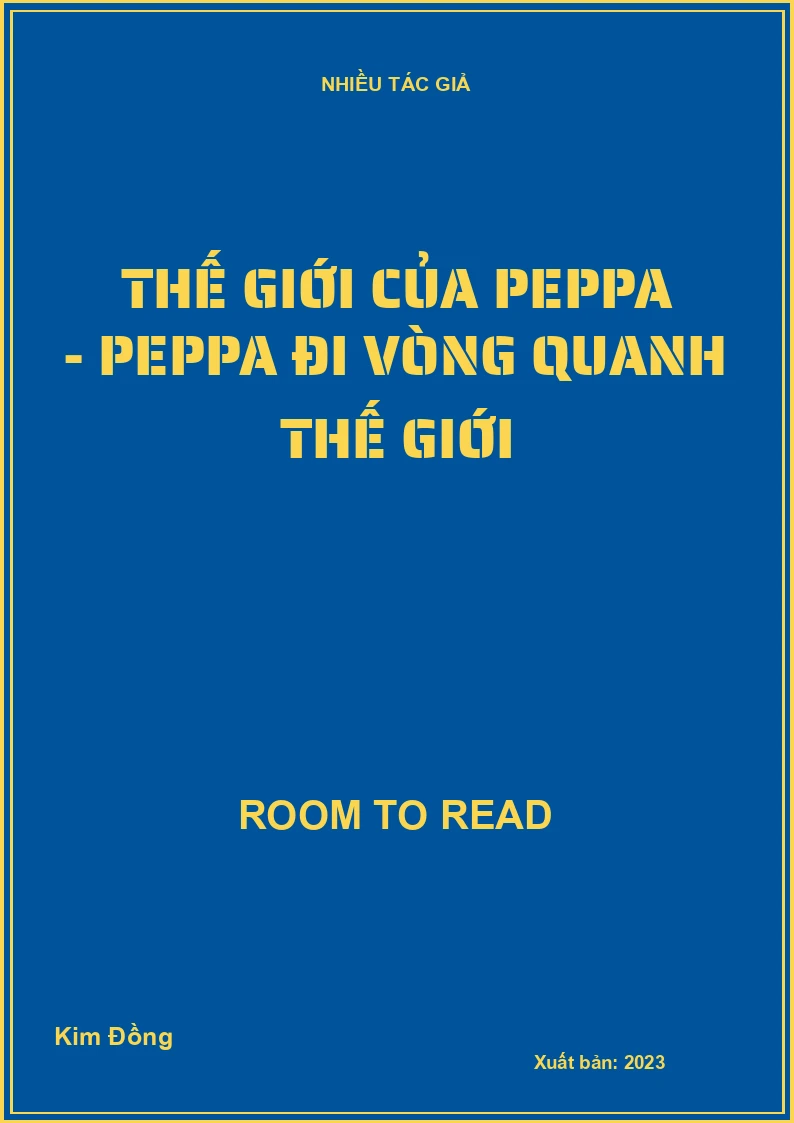 Thế giới của Peppa - Peppa đi vòng quanh thế giới