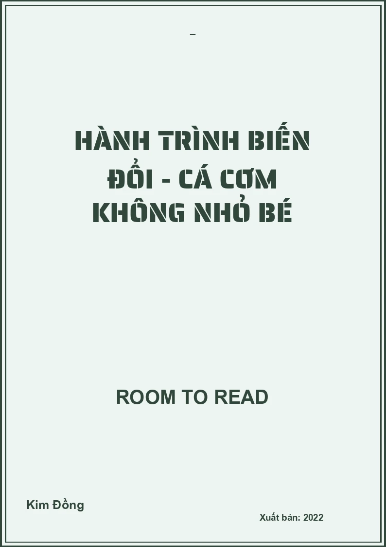 Hành trình biến đổi - Cá Cơm không nhỏ bé