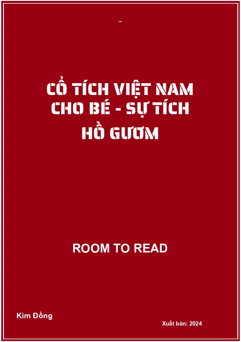 Cổ tích Việt Nam cho bé - Sự tích Hồ Gươm