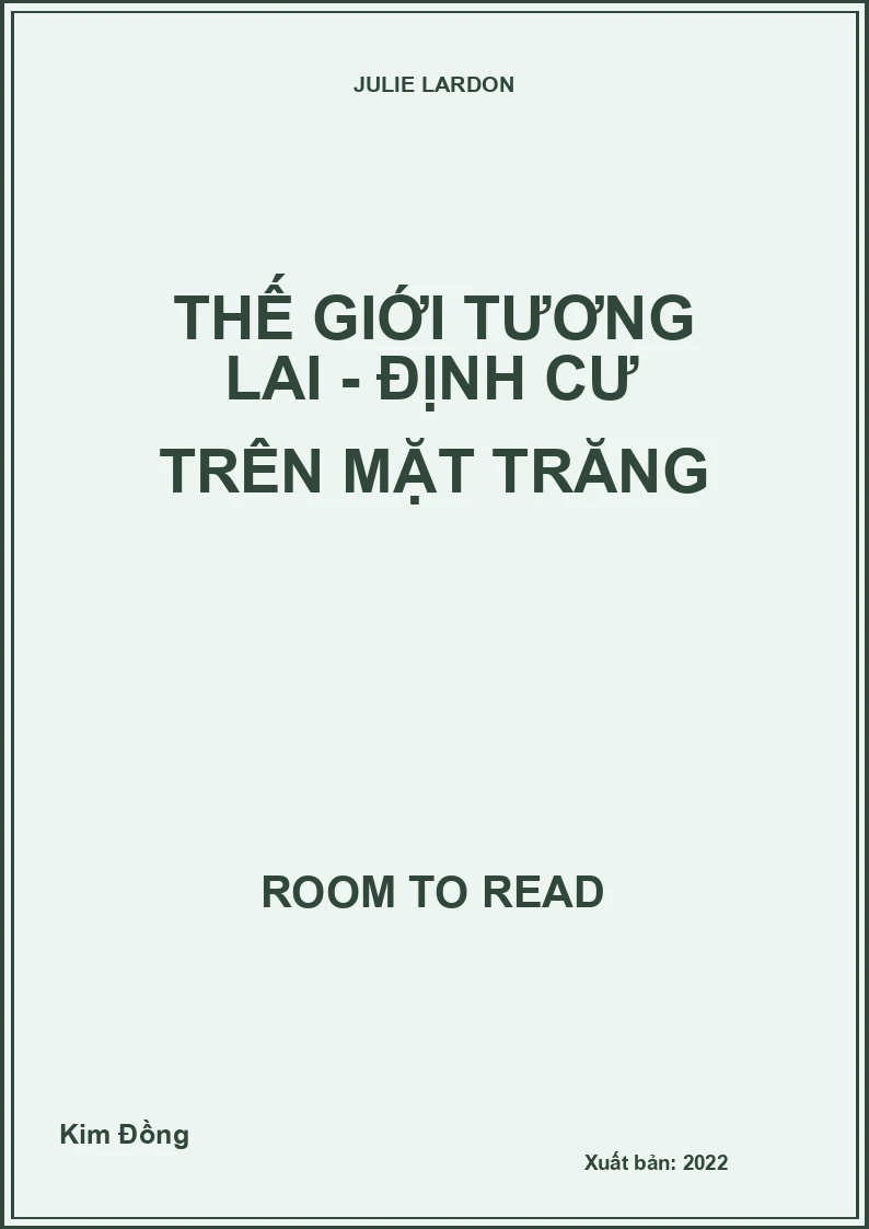 Thế giới tương lai - Định cư trên mặt trăng