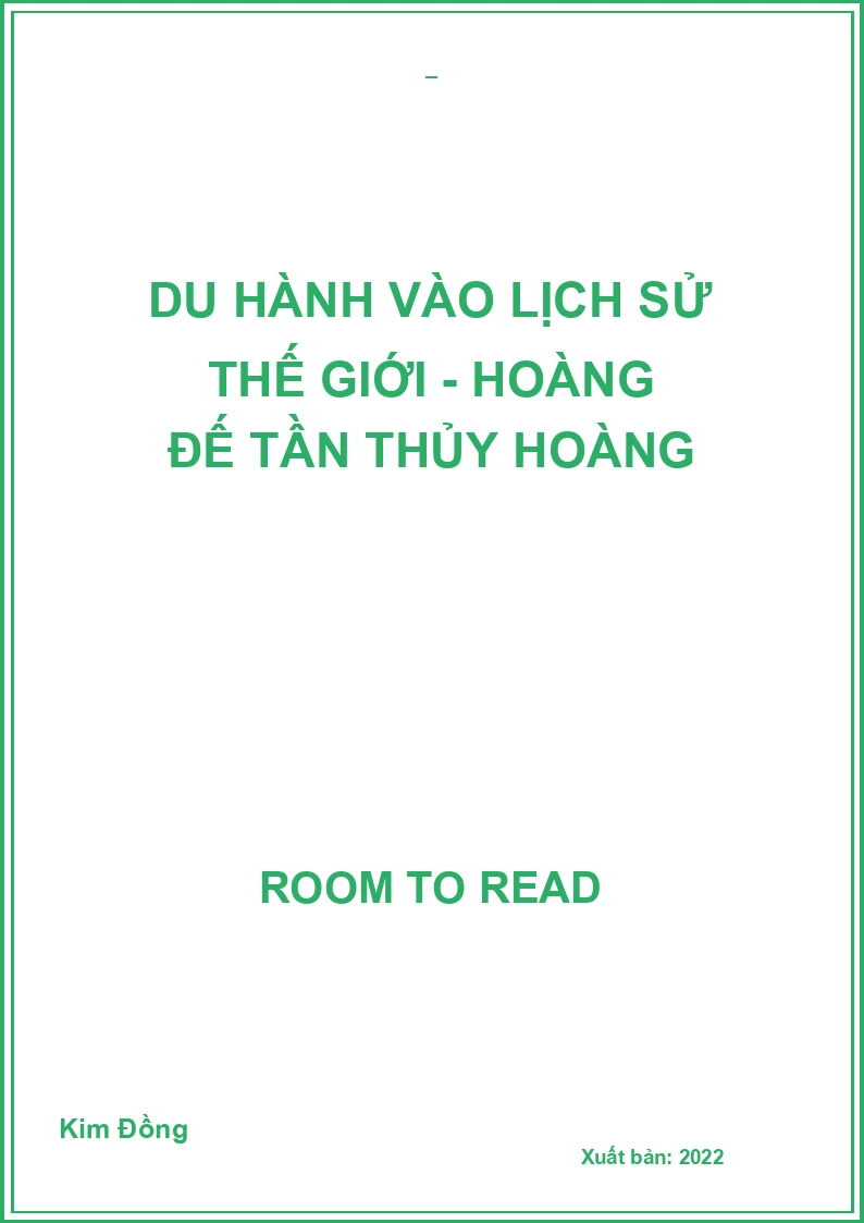 Du hành vào lịch sử thế giới - Hoàng đế Tần Thủy Hoàng