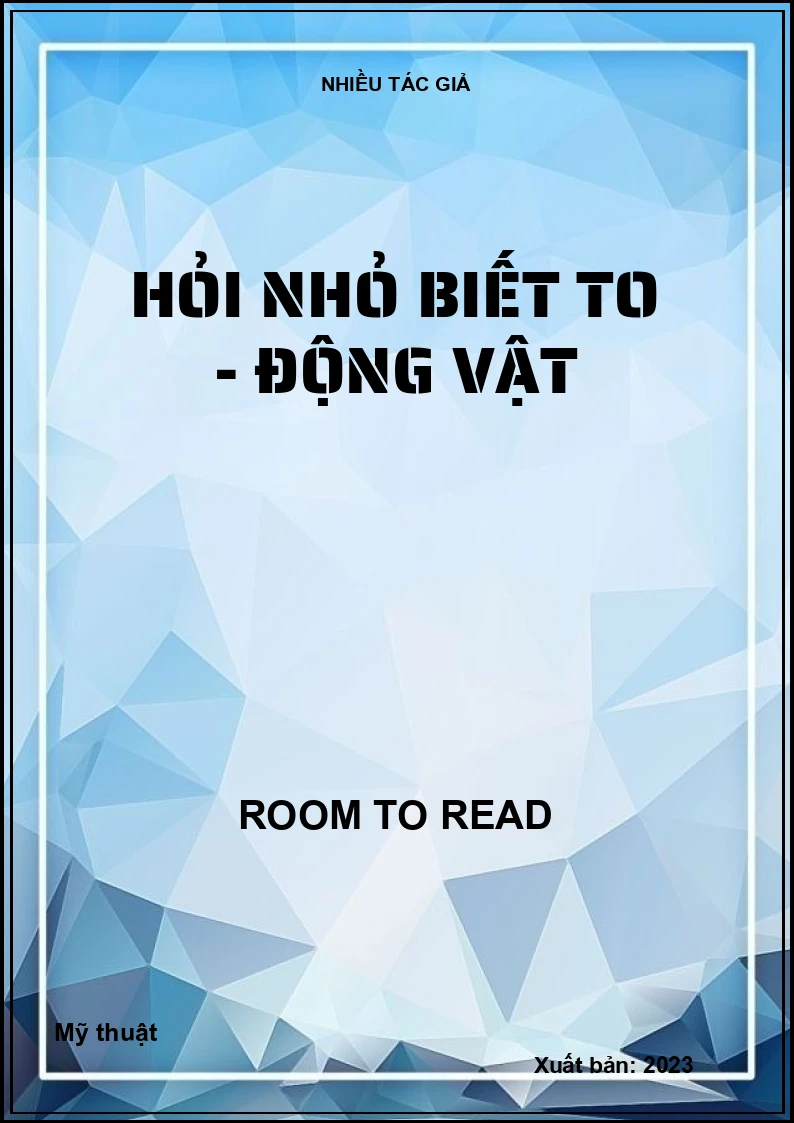 Hỏi Nhỏ Biết To - Động Vật