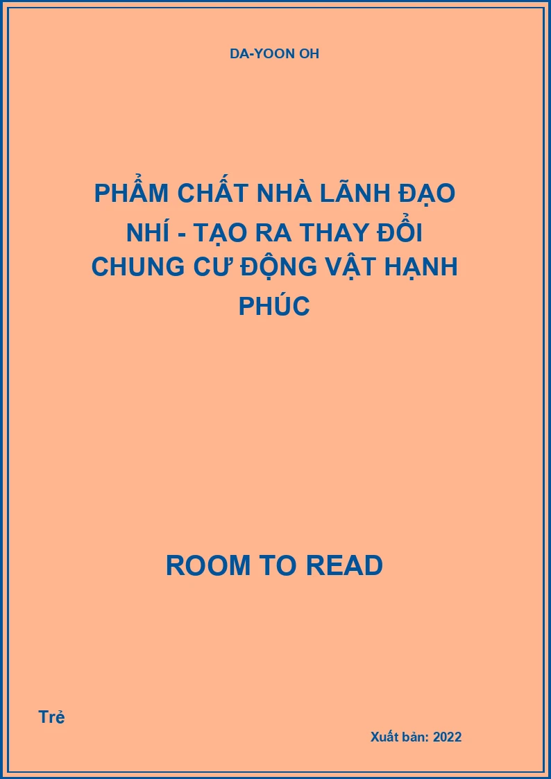 Phẩm chất nhà lãnh đạo nhí - Tạo ra thay đổi Chung cư động vật Hạnh phúc