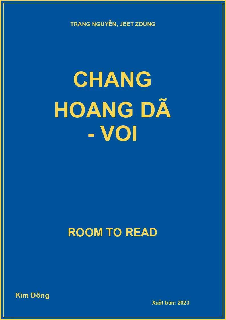Chang Hoang Dã - Voi