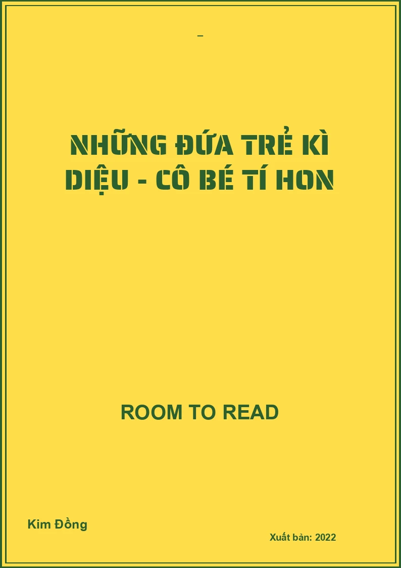 Những đứa trẻ kì diệu - Cô bé tí hon