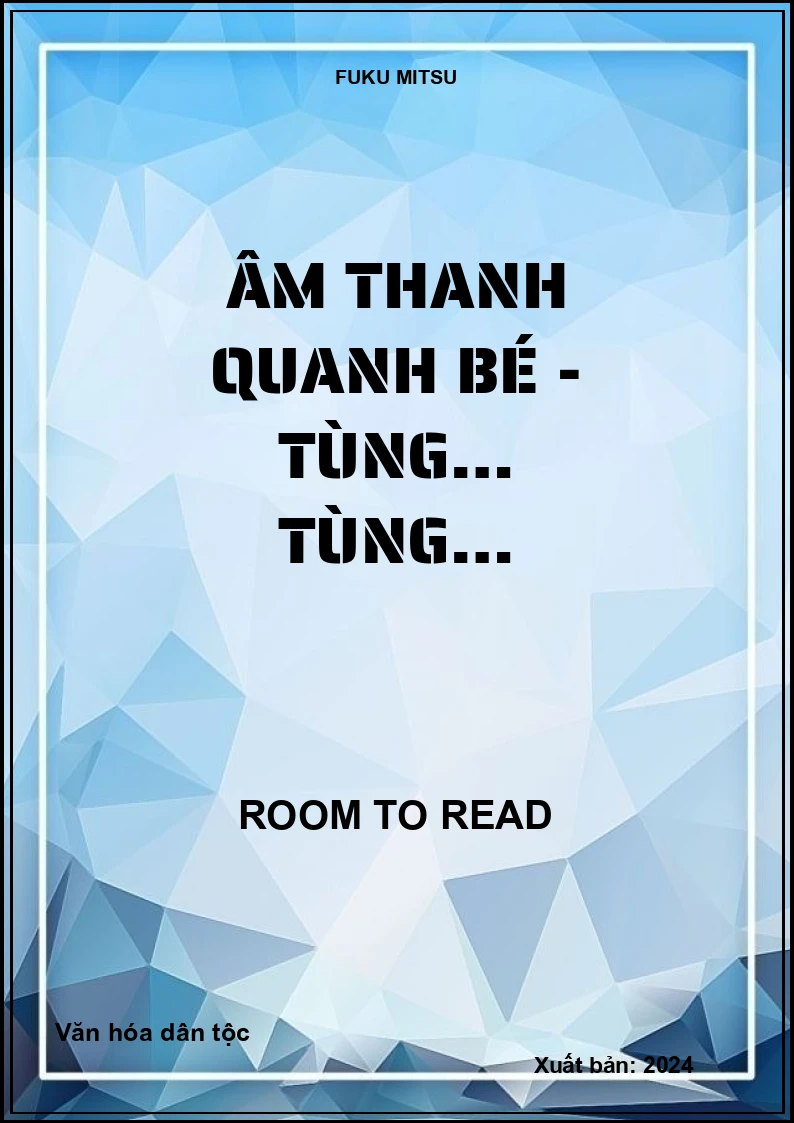 Âm thanh quanh bé - Tùng… Tùng…