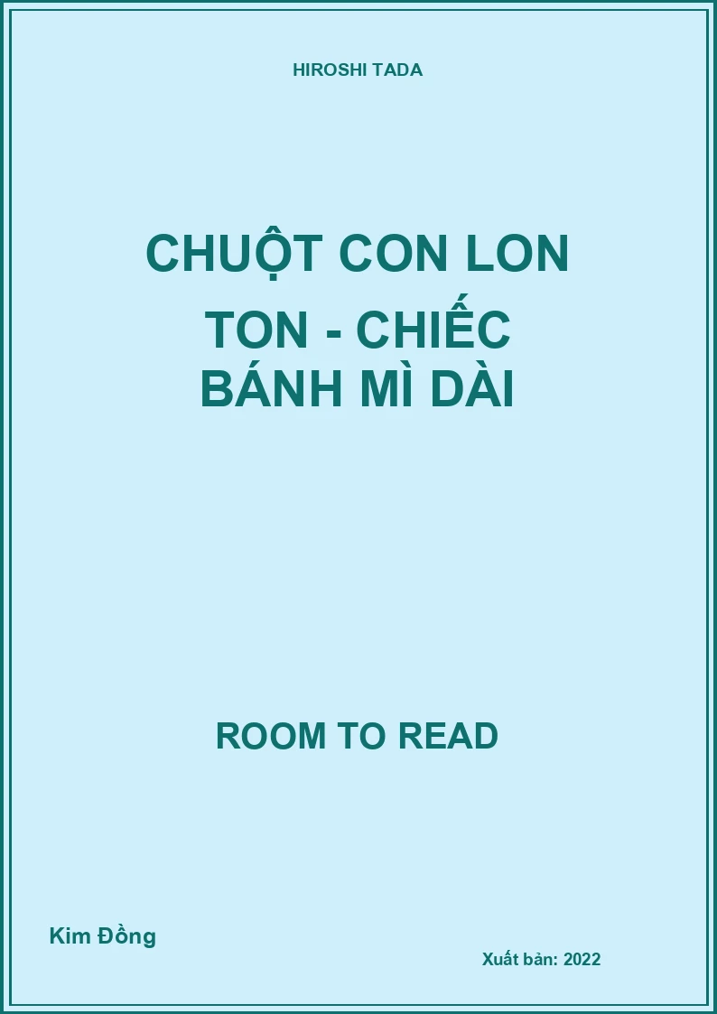 Chuột con lon ton - Chiếc bánh mì dài