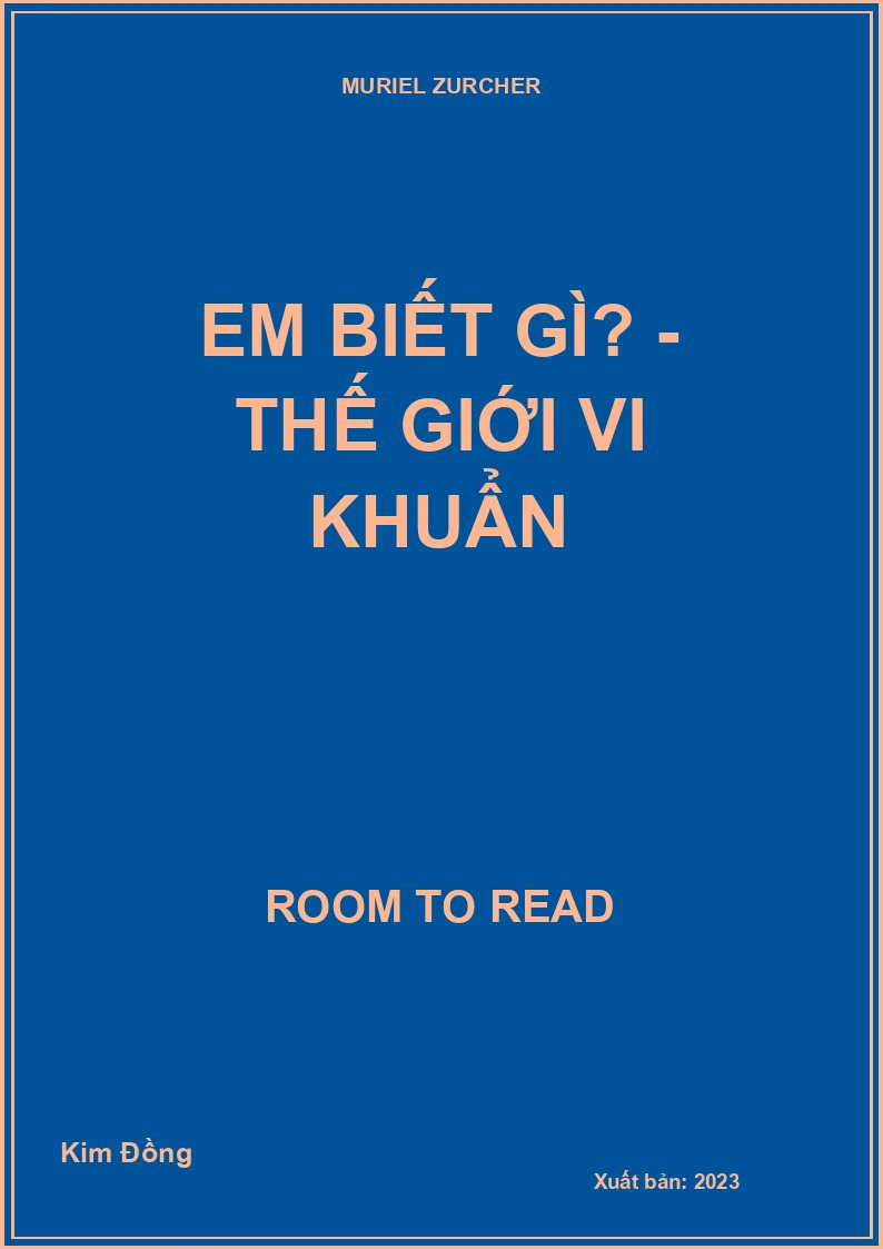 Em biết gì? - Thế giới vi khuẩn