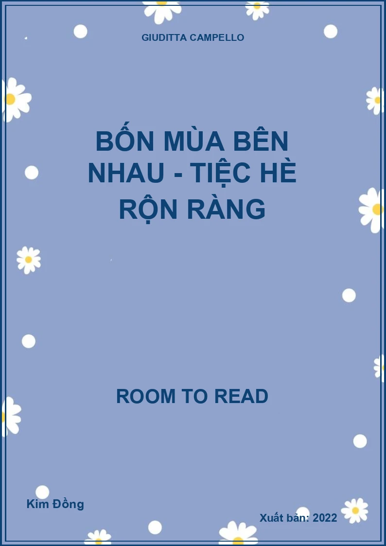 Bốn mùa bên nhau - Tiệc hè rộn ràng