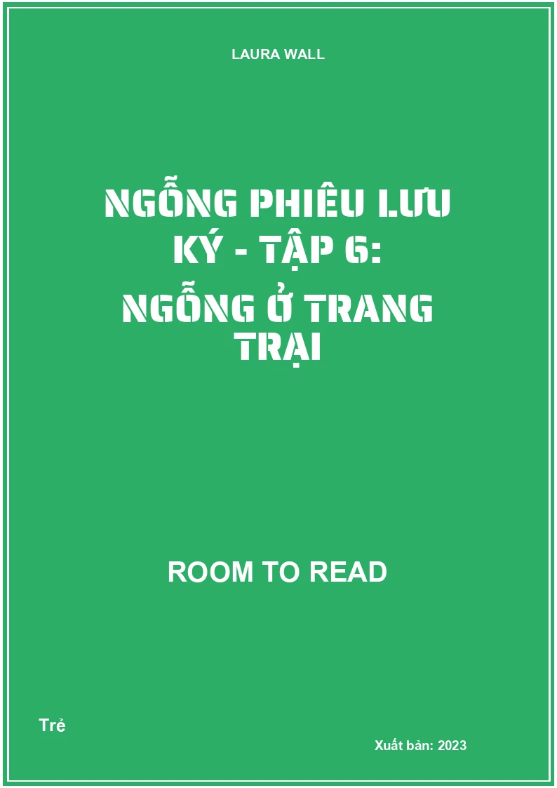 Ngỗng Phiêu Lưu Ký - Tập 6: Ngỗng Ở Trang Trại