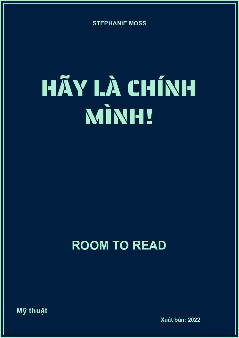 Hãy là chính mình!