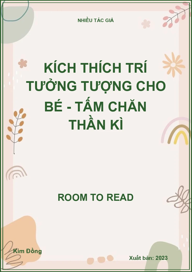 Kích thích trí tưởng tượng cho bé - Tấm chăn thần kì
