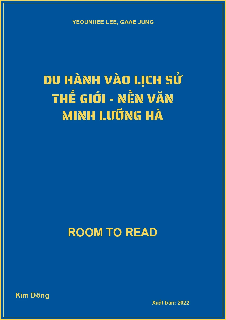 Du hành vào lịch sử thế giới - Nền văn minh Lưỡng Hà