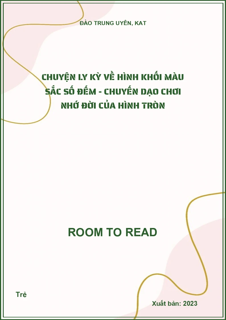 Chuyện ly kỳ về hình khối màu sắc số đếm - Chuyến dạo chơi nhớ đời của hình tròn