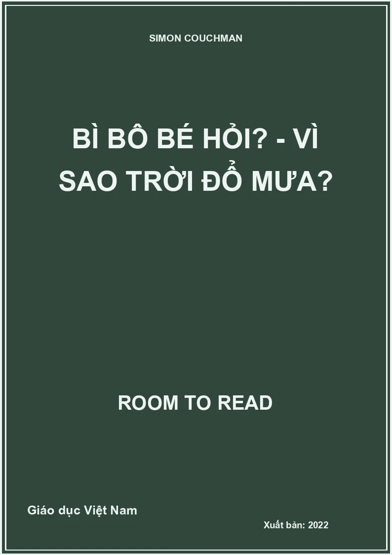 Bì bô bé hỏi? - Vì sao trời đổ mưa?