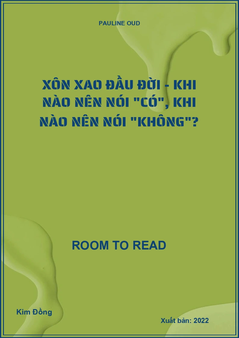 Xôn xao đầu đời - Khi nào nên nói "có", khi nào nên nói "không"?