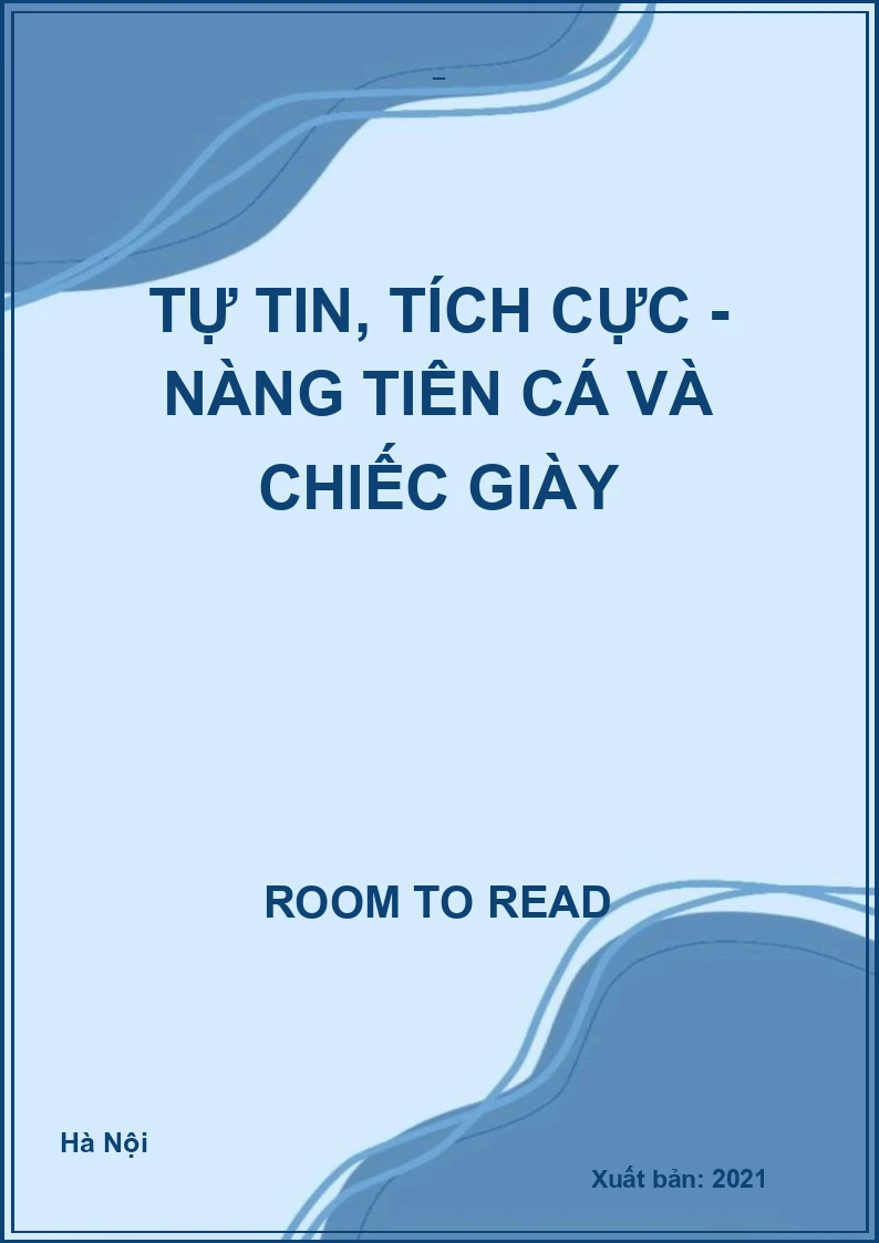 Tự tin, tích cực - Nàng tiên cá và chiếc giày