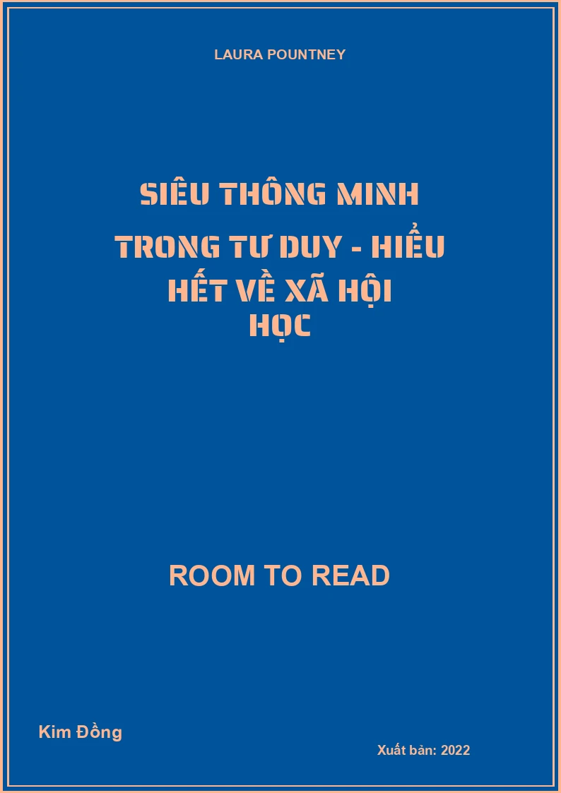 Siêu thông minh trong tư duy - Hiểu hết về xã hội học