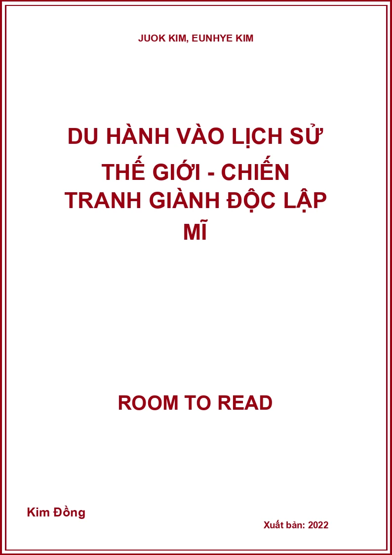 Du hành vào lịch sử thế giới - Chiến tranh giành độc lập Mĩ