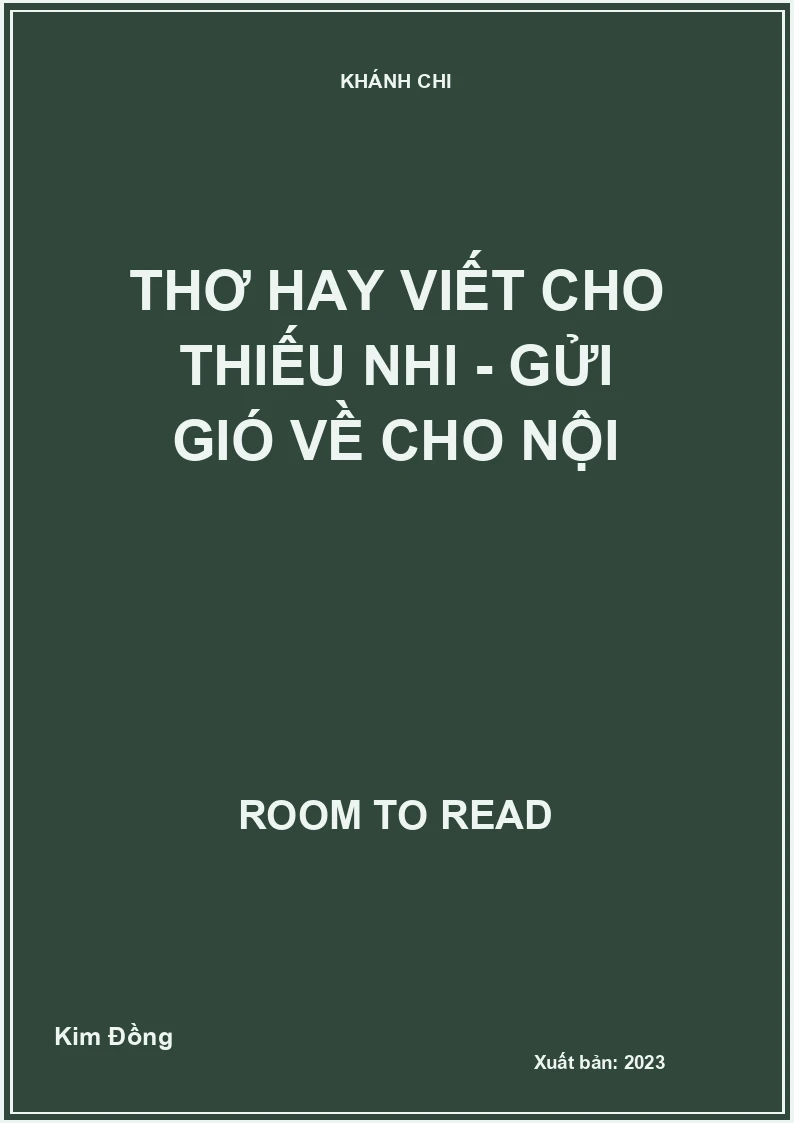 Thơ hay viết cho thiếu nhi - Gửi gió về cho nội