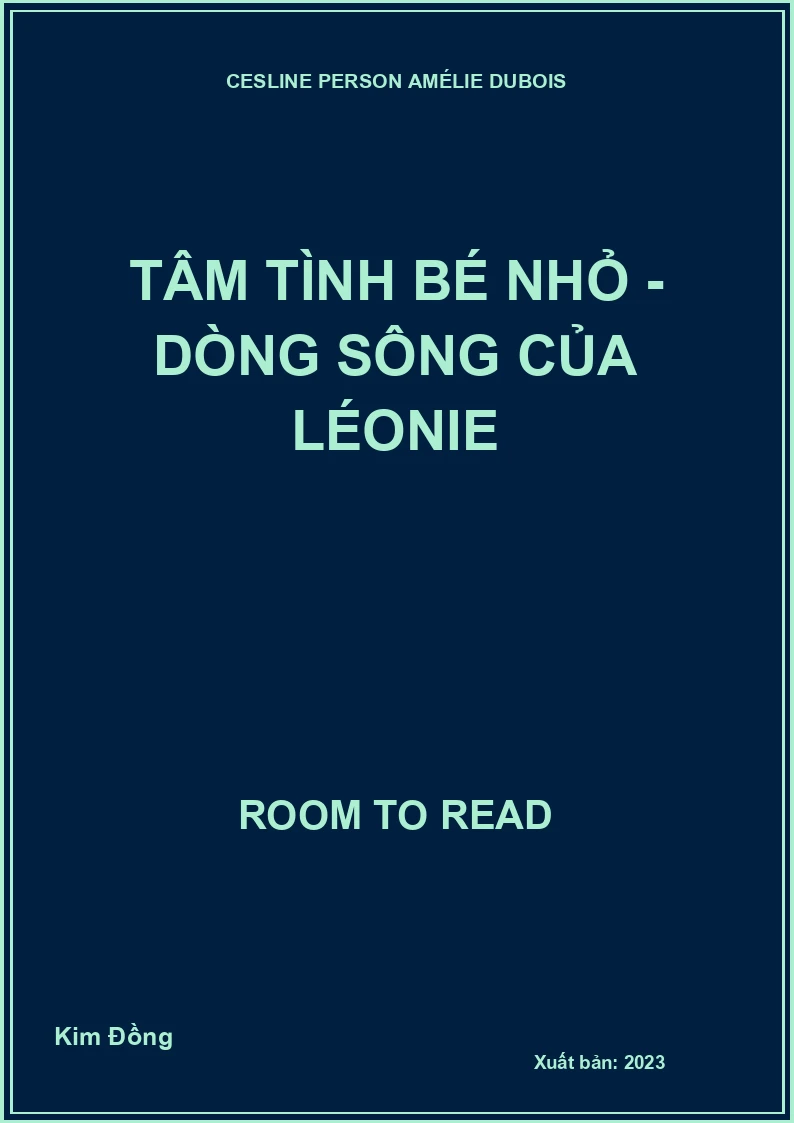 Tâm Tình Bé Nhỏ - Dòng Sông Của Léonie