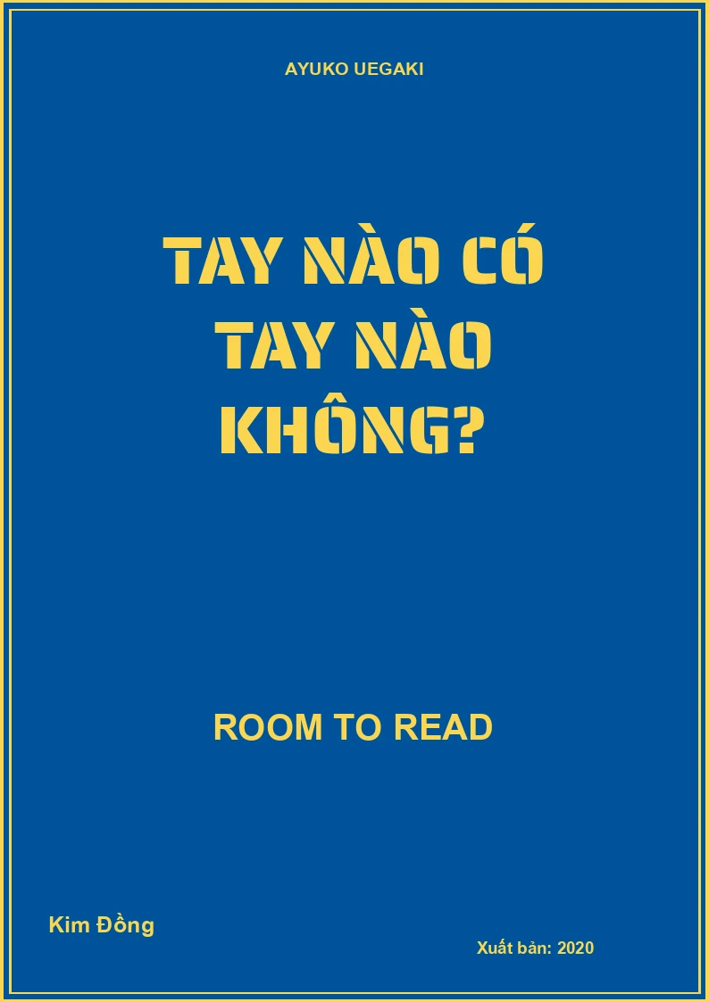 Tay nào có tay nào không?