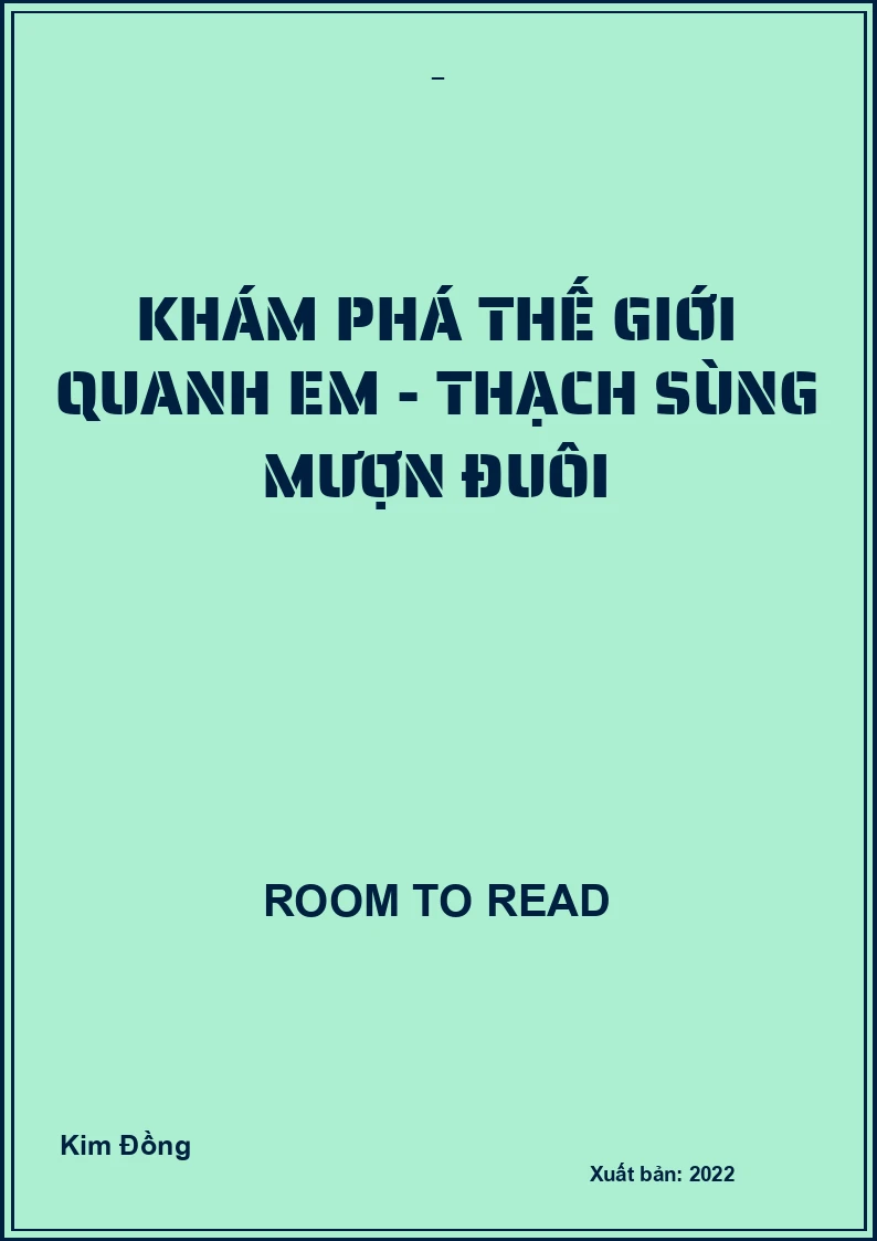 Khám phá thế giới quanh em - Thạch sùng mượn đuôi