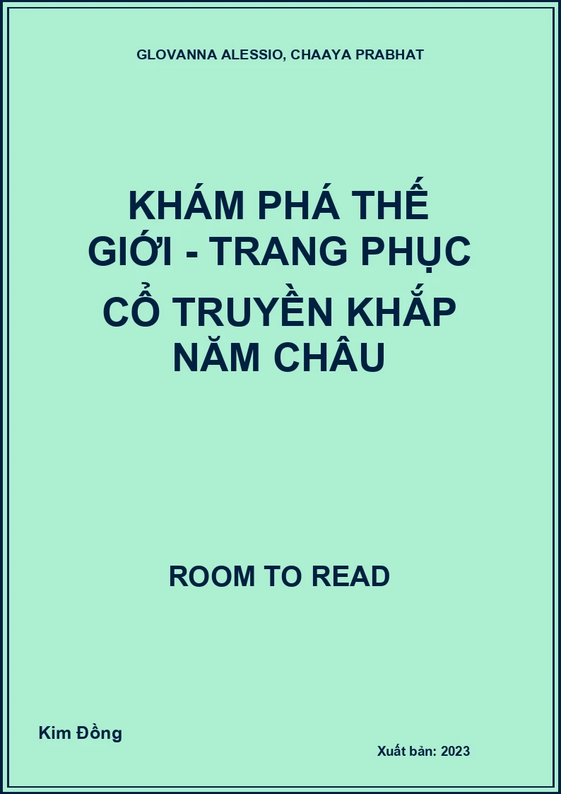 Khám phá thế giới - Trang phục cổ truyền khắp năm châu