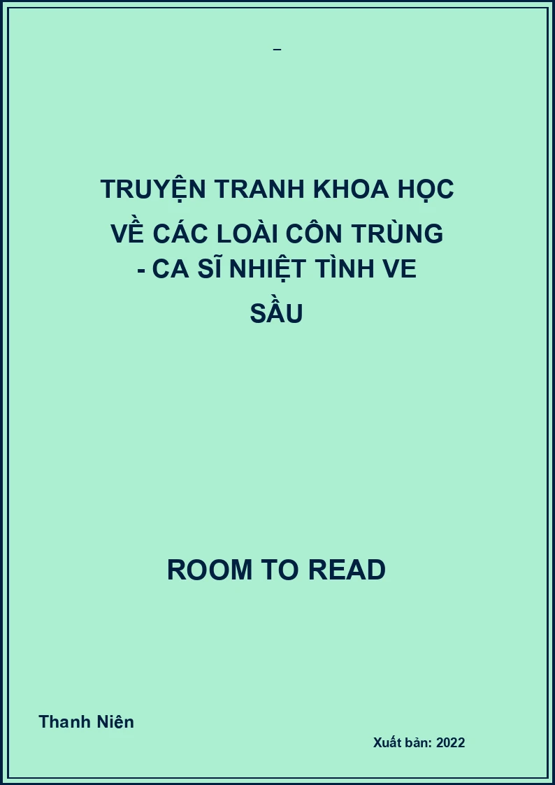 Truyện tranh khoa học về các loài côn trùng - Ca sĩ nhiệt tình ve sầu