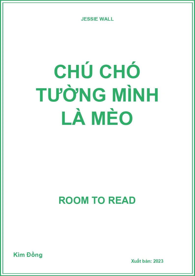 Chú Chó Tường Mình Là Mèo