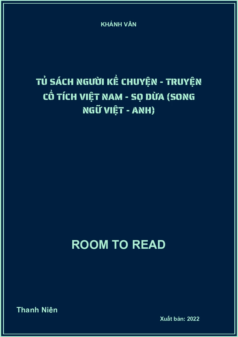 Tủ sách người kể chuyện - Truyện cổ tích Việt Nam - Sọ Dừa (song ngữ Việt - Anh)