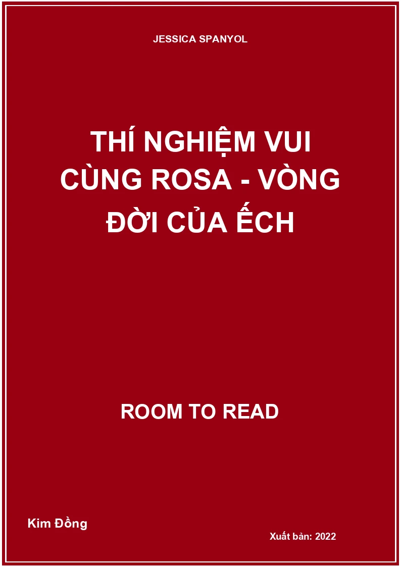 Thí nghiệm vui cùng Rosa - Vòng đời của ếch