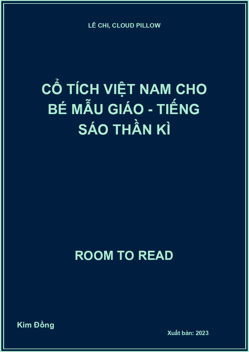 Cổ tích Việt Nam cho bé mẫu giáo - Tiếng sáo thần kì